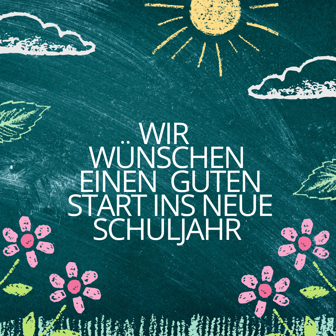 Einen guten Start ins neue Schuljahr