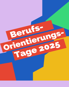 Tage zur Berufsorientierung im Juni 2025
