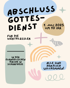 Einladung zum Abschlussgottesdienst der Viertklässler der EWS